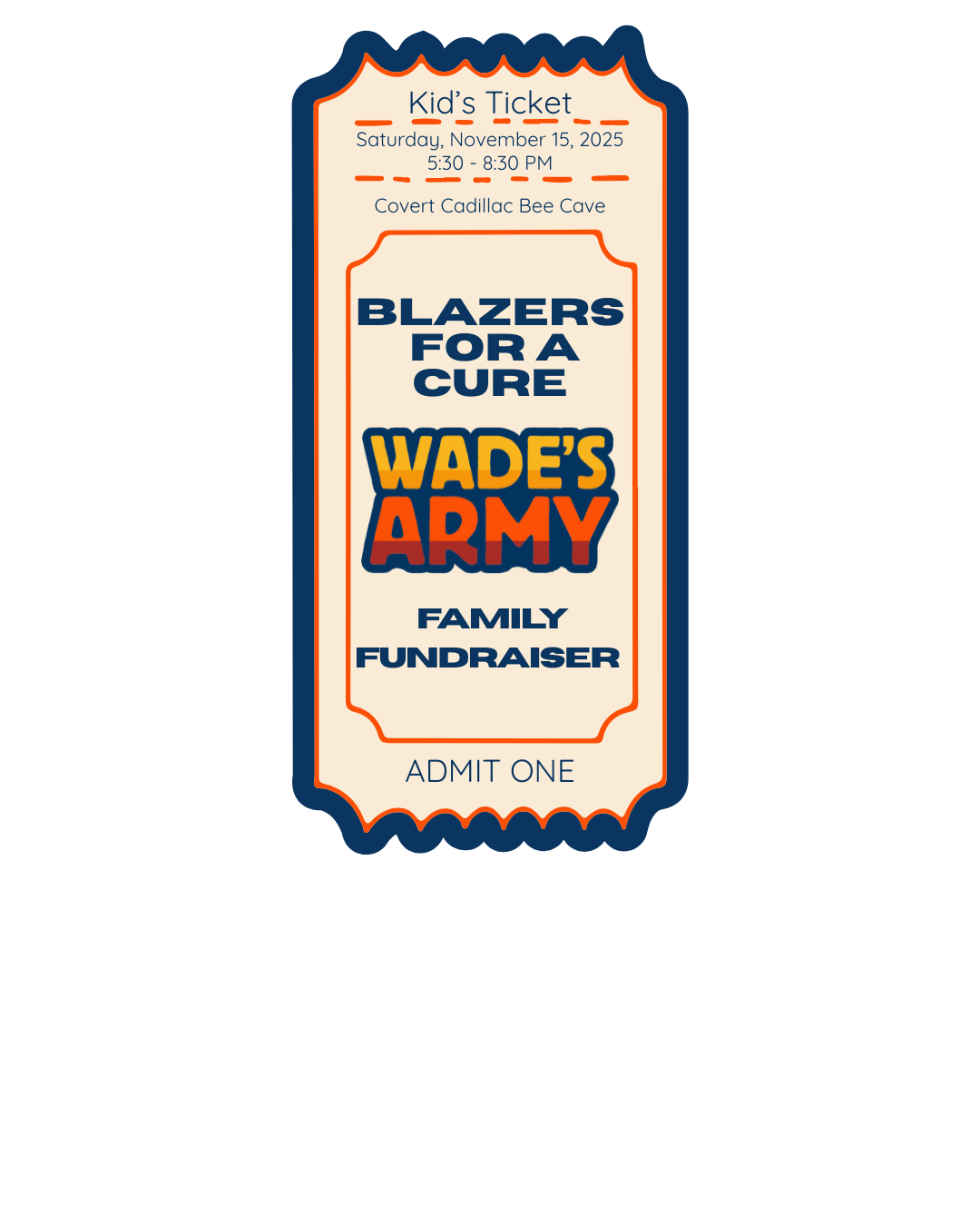 Blazers For A Cure | Wade's Army Family Fundraiser - Children's Tickets